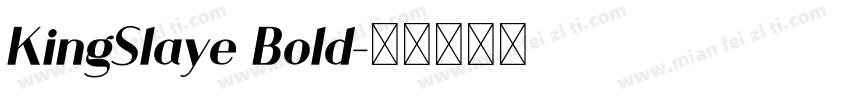 KingSlaye Bold字体转换